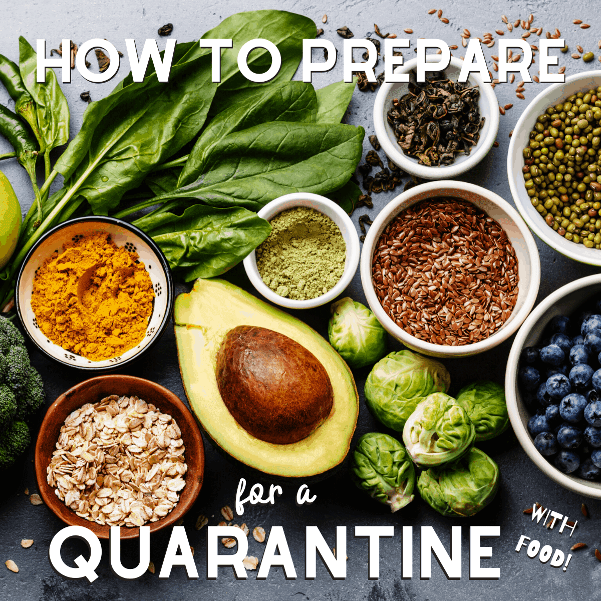 How to Prepare for a Quarantine with Food